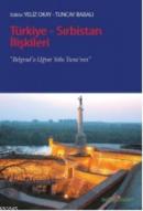 Türkiye - Sırbistan İlişkileri