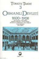 Türkiye Tarihi 3 - Osmanlı Devleti 1600-1908 Sina Akşin Vd.