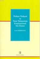 Türkiye Türkçesi ve Tatar Türkçesinin Karşılaştırmalı Söz Dizimi %10 i