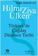 Türkiye'de Çağdaş Düşünce Tarihi Hilmi Ziya Ülken