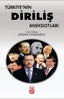 Türkiye'nin Diriliş Anekdotları Kazım Yurdakul
