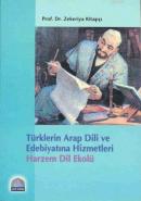 Türklerin Arap Dili ve Edebiyatına Hizmetleri Zekeriya Kitapçı