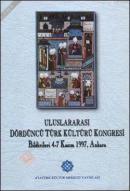 Uluslararası IV. Türk Kültürü Kongresi Bildirileri 3 Kolektif