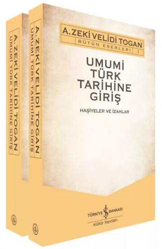 Umumi Türk Tarihine Giriş - 2 Cilt Takım A. Zeki Velidi Togan