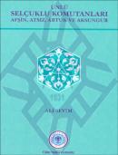 Ünlü Selçuklu Komutanları Afşin, Atsız, Artuk ve Aksungur Ali Sevim