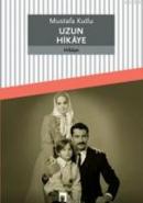 Uzun Hikaye %10 indirimli Mustafa Kutlu