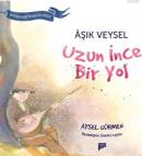 Uzun İnce Bir Yol Aysel Gürmen