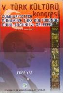 V. Türk Kültürü Kongresi Bildirileri Cilt II