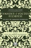 Vahdet-i Vücud Felsefesi Davud el-Kayseri