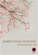 Vahdet-i Vücûd ve Mevcûd Muhammed Salih Yeşil