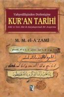 Vahyedilişinden Derlenişine Kur'an Tarihi (Ciltli) %10 indirimli Muham