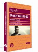 Vakıat - Keşif Günlüğü %10 indirimli Osmanzade Hüseyin Vassaf