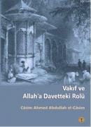 Vakıf ve Allah'a Davetteki Rolü Casim Ahmed Abdullah el-Casim