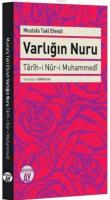 Varlığın Nuru Mustafa Taki Efendi