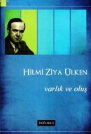 Varlık ve Oluş %10 indirimli Hilmi Ziya Ülken