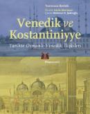 Venedik ve Kostantiniyye %10 indirimli Tommaso Bertele