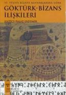 VI. Yüzyıl Bizans Kaynaklarına Göre Göktürk - Bizans İlişkileri %10 in