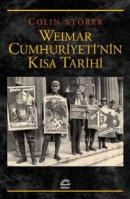 Weimar Cumhuriyeti'nin Kısa Tarihi Colin Storer