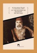 XIX. Asrın Benzersiz Bir Politekniği Münif Paşa M. Kayahan Özgül