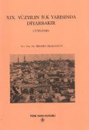 XIX. Yüzyılın İlk Yarısında Diyarbakır (1790-1840) %25 indirimli İbrah
