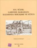 XVI. Yüzyıl Larende (Karaman) Kazasında Yerleşme ve Nüfus %20 indiriml