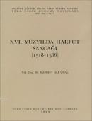 XVI. Yüzyılda Harput Sancağı (1518-1566)