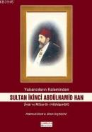 Yabancıların Kaleminden Sultan İkinci Abdülhamid Han