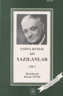 Yahya Kemal İçin Yazılanlar 1 Kazım Yetiş