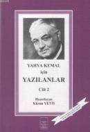 Yahya Kemal İçin Yazılanlar 2 Kazım Yetiş