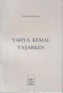 Yahya Kemal Yaşarken Nihad Sami Banarlı