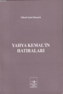 Yahya Kemal'in Hatıraları Nihad Sami Banarlı