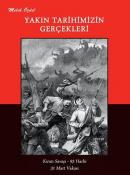 Yakın Tarihimizin Gerçekleri Kırım Savaşı - 93 Harbi - 31 Mart Vakası 