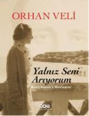 Yalnız Seni Arıyorum %10 indirimli Orhan Veli