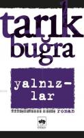 Yalnızlar %10 indirimli Tarık Buğra