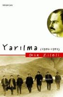 Yarılma (1954-1972) Gün Zileli