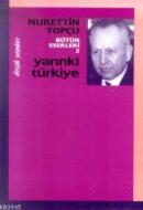 Yarınki Türkiye %10 indirimli Nurettin Topçu