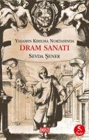 Yaşamın Kırılma Noktasında Dram Sanatı Sevda Şener