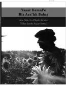 Yaşar Kemal'e Bir Ara'lık Bakış