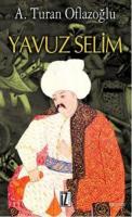 Yavuz Selim %10 indirimli A. Turan Oflazoğlu