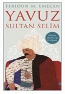 Yavuz Sultan Selim Feridun M. Emecen