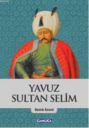 Yavuz Sultan Selim %10 indirimli Namık Kemal