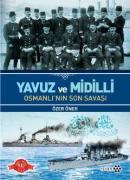 Yavuz ve Midilli Osmanlı'nın Son Savaşı %10 indirimli Özer Öner