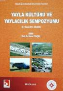 Yayla Kültürü ve Yaylacılık Sempozyumu Kolektif