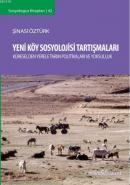 Yeni Köy Sosyolojisi Tartışmaları %10 indirimli Şinasi Öztürk