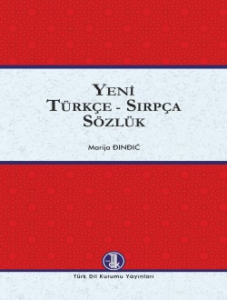 Yeni Türkçe-Sırpça Sözlük Marija DINDIC