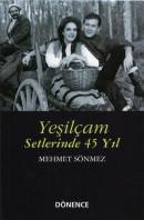 Yeşilçam Setlerinde 45 Yıl %10 indirimli Mehmet Sönmez