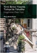Yirmi Birinci Yüzyılda Türkiye'de Yahudiler Hoşgörünün Öteki Yüzü