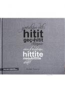 Yontuların Dili: Hitit Geç-Hitit Dünyası