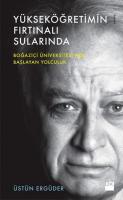 Yükseköğretimin Fırtınalı Sularında %10 indirimli Üstün Ergüder