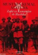 Zabit ve Kumandan ile Hasbihal %64 indirimli Mustafa Kemal Atatürk